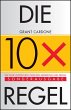 Die 10x-Regel - Bild 1