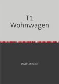 T1 Wohnwagen