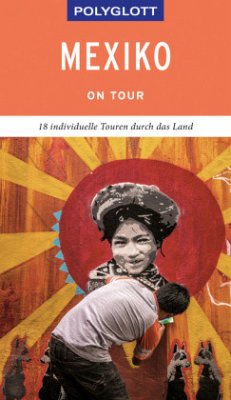 POLYGLOTT on tour Reiseführer Mexiko - Egelkraut, Ortrun
