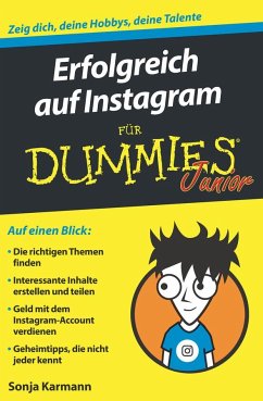 Erfolgreich auf Instagram für Dummies Junior - Karmann, Sonja