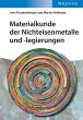 Materialkunde der Nichteisenmetalle und... - Bild 1
