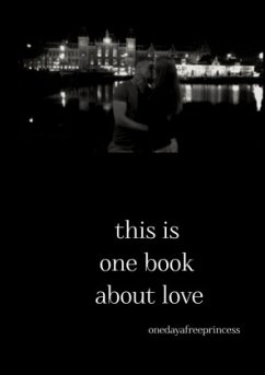 this is one book about love - afreeprincess, oneday