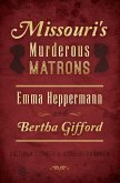 Missouri's Murderous Matrons (eBook, ePUB)