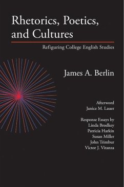 Rhetorics, Poetics, and Cultures (eBook, PDF) - Berlin, James A.