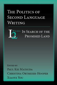 Politics of Second Language Writing, The (eBook, PDF)