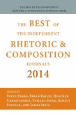 Best of the Independent Journals in Rhetoric and Composition 2014 (eBook, PDF)