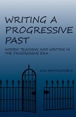 Writing a Progressive Past (eBook, PDF)