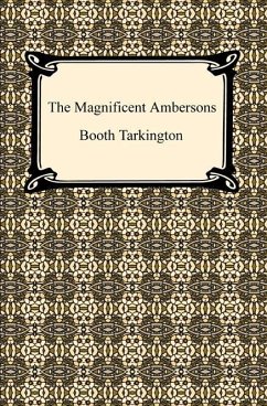 Cover The Magnificent Ambersons (eBook, ePUB)