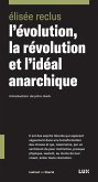 L'evolution, la revolution et l'ideal anarchique (eBook, ePUB)