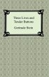 Three Lives and Tender Buttons (eBook,... - Bild 1