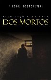 Recordacoes da Casa dos Mortos (eBook, ePUB)