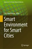 Smart Environment for Smart Cities (eBook, PDF)