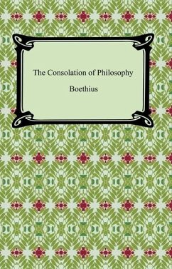 The Consolation of Philosophy (eBook, ePUB) - Boethius