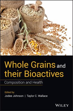 Whole Grains and their Bioactives (eBook, ePUB)