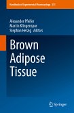Brown Adipose Tissue (eBook, PDF)