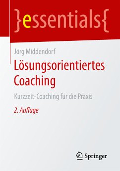 Lösungsorientiertes Coaching (eBook, PDF) - Middendorf, Jörg