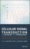 Cellular Signal Transduction in Toxicology and Pharmacology (eBook, ePUB) Cellular Signal Transduction in Toxicology and Pharmacology (eBook, ePUB)