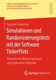 Simulationen und Randomisierungstests mit der Software TinkerPlots (eBook, PDF)