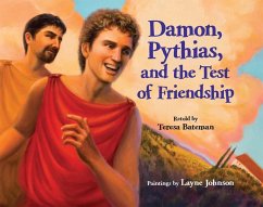 Damon, Pythias, and the Test of Friendship (eBook, PDF) - Bateman, Teresa