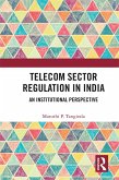 Telecom Sector Regulation in India (eBook, ePUB)