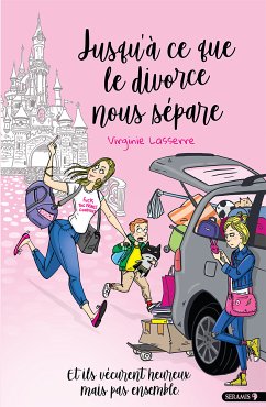 Jusqu'à ce que le divorce nous sépare (eBook, ePUB) - Lasserre, Virginie