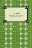 Letters of Anton Chekhov (eBook, ePUB)