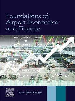 Foundations of Airport Economics and Finance (eBook, ePUB) - Vogel, Hans-Arthur