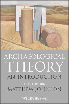 Archaeological Theory (eBook, ePUB) - Johnson, Matthew