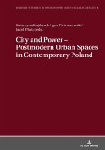 City and Power - Postmodern Urban Spaces in Contemporary Poland (eBook, ePUB)