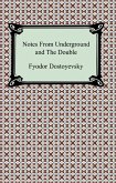 Notes From Underground and The Double (eBook, ePUB)
