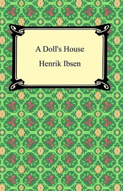 A Doll's House (eBook, ePUB) - Ibsen, Henrik