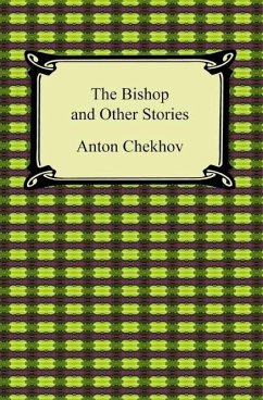 The Bishop and Other Stories (eBook, ePUB) - Chekhov, Anton