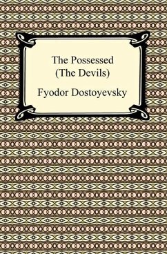 The Possessed (The Devils) (eBook, ePUB) - Dostoyevsky, Fyodor