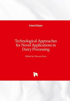 Technological Approaches for Novel Applications in Dairy Processing