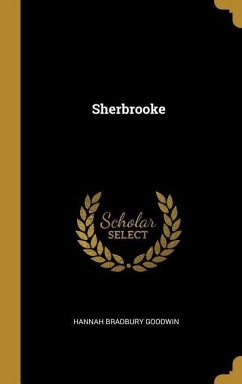 Sherbrooke - Goodwin, Hannah Bradbury