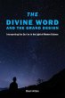 The Divine Word and The Grand Design - Bild 1