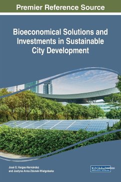 Bioeconomical Solutions and Investments in Sustainable City Development