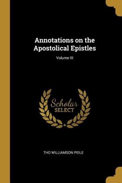 Annotations on the Apostolical Epistles; Volume III