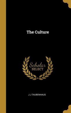 The Culture - Taubenhaus, J J