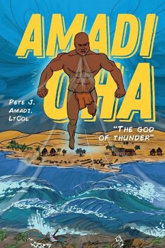 Amadi Oha: The God of Thunder
