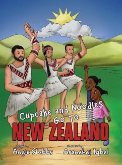 Cupcake and Noodles Go To New Zealand - Stubbs, Angie