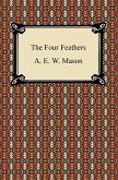 The Four Feathers (eBook, ePUB) The Four Feathers (eBook, ePUB)