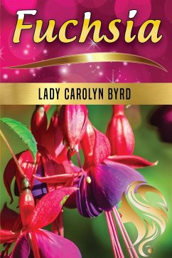 Fuchsia - Byrd, Lady Carolyn