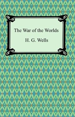 The War of the Worlds (eBook, ePUB) - Wells, H. G.