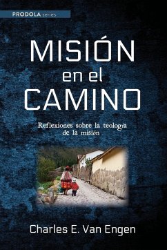 Misión en el camino - Engen, Charles E. Van