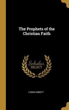 The Prophets of the Christian Faith