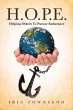 H.O.P.E. Helping Others To Pursue... - Bild 1