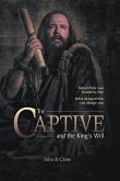 The Captive and the King's Will