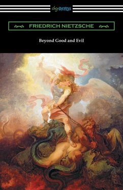 Beyond Good and Evil - Nietzsche, Friedrich