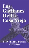 Los Gavilanes De La Casa Vieja (eBook, ePUB)